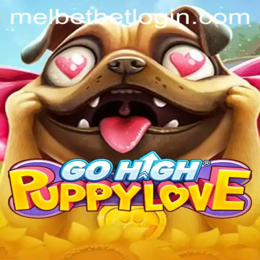 Discover the Exciting World of GoHighPuppyLove and Melbet PH Login