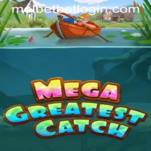 Exploring MegaGreatestCatch: A Thrilling Game Experience